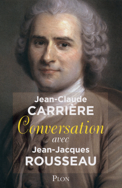 Conversation avec Jean Jacques Rousseau (9782259216081-front-cover)