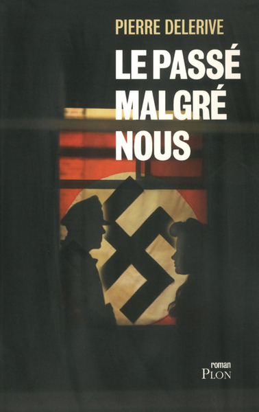 Le passé malgré nous (9782259227889-front-cover)