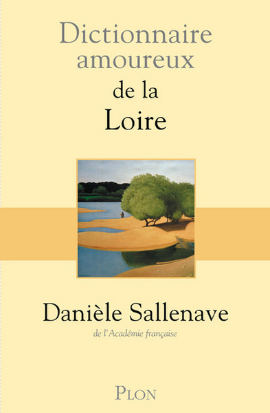Dictionnaire amoureux de la Loire (9782259217446-front-cover)