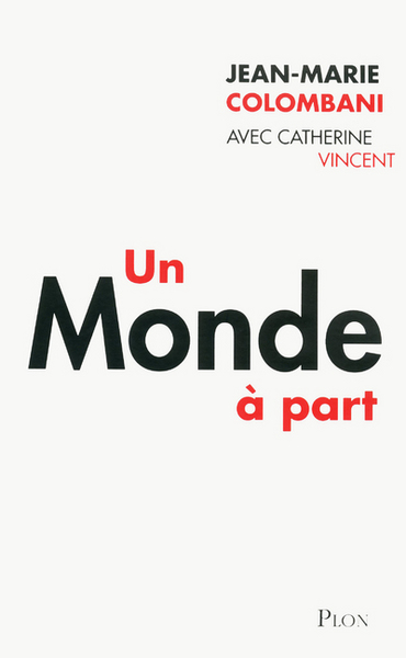 Un Monde à part (9782259216197-front-cover)