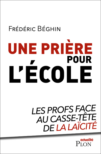 Une prière pour l'école - Les profs face au casse-tête de la laïcité (9782259263733-front-cover)