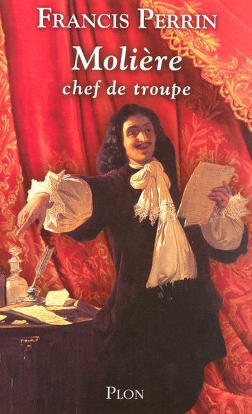 Molière, chef de troupe (9782259203562-front-cover)