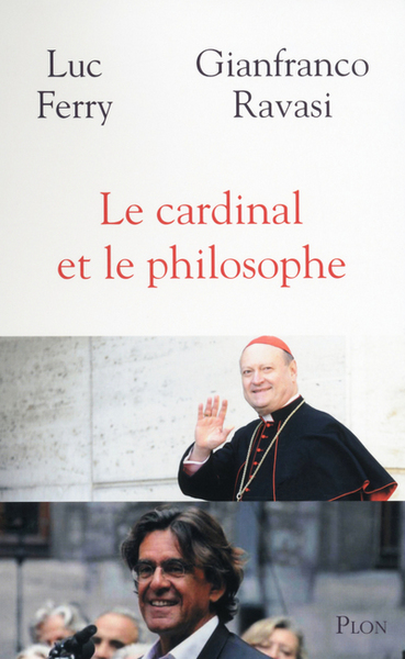 Le cardinal et le philosophe (9782259217149-front-cover)