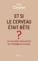 Et si le cerveau était bête ? (9782259265195-front-cover)