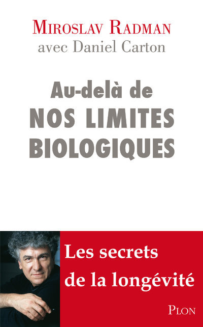 Au-delà de nos limites biologiques (9782259211079-front-cover)