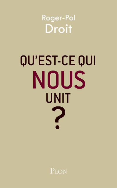 Qu'est-ce qui nous unit ? (9782259210904-front-cover)