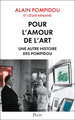Pour l'amour de l'art - Une autre histoire des Pompidou (9782259259828-front-cover)