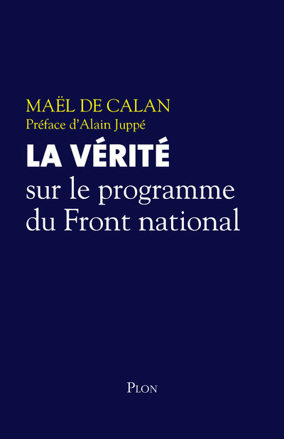 La vérité sur le programme du Front National (9782259249539-front-cover)