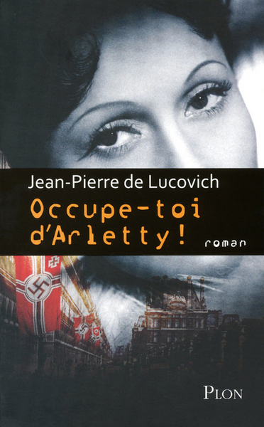 Occupe-toi d'Arletty ! (9782259214223-front-cover)
