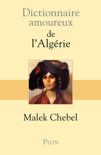Dictionnaire amoureux de l'Algérie (9782259212366-front-cover)