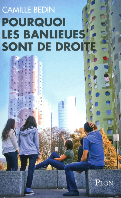 Pourquoi les banlieues sont de droite (9782259216128-front-cover)