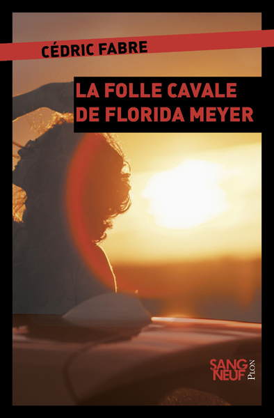 La folle cavale de Florida Meyers (9782259265010-front-cover)