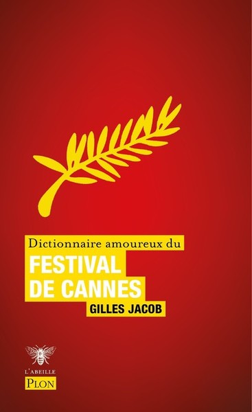 Dictionnaire amoureux du Festival de Cannes (9782259283410-front-cover)