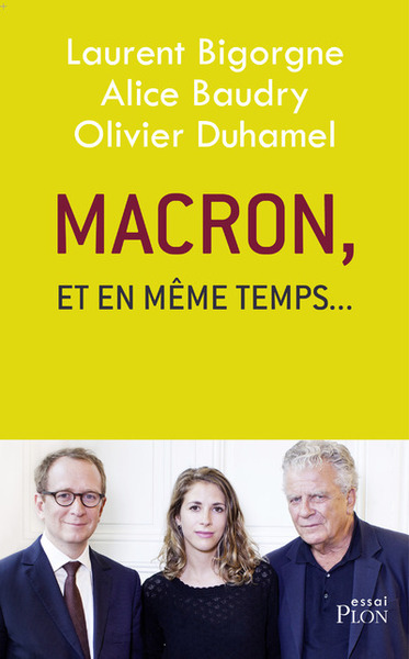 Macron, et en même temps... (9782259259866-front-cover)