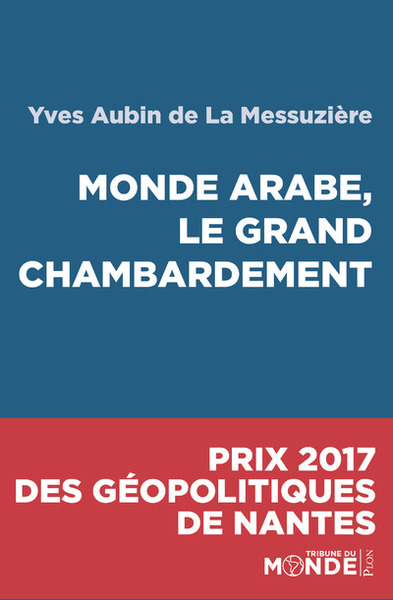 Monde arabe, le grand chambardement (9782259249300-front-cover)