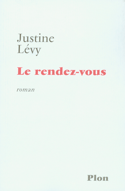 Le rendez-vous (9782259201162-front-cover)