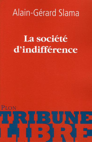 La société d'indifférence (9782259207850-front-cover)