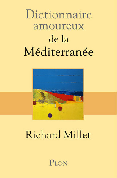 Dictionnaire Amoureux de la Méditerranée (9782259219723-front-cover)