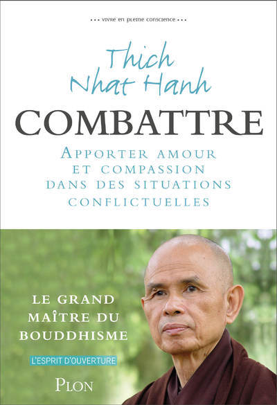 Combattre - Apporter amour et compassion dans des situations conflictuelles (9782259283205-front-cover)
