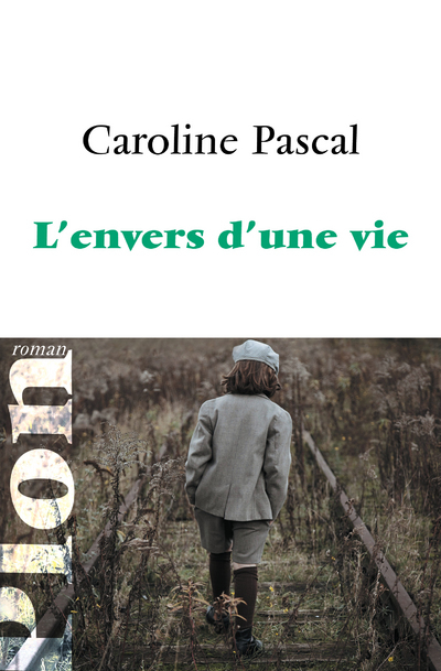 L'envers d'une vie (9782259219389-front-cover)