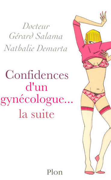 Confidences d'un gynécologue... (9782259208178-front-cover)