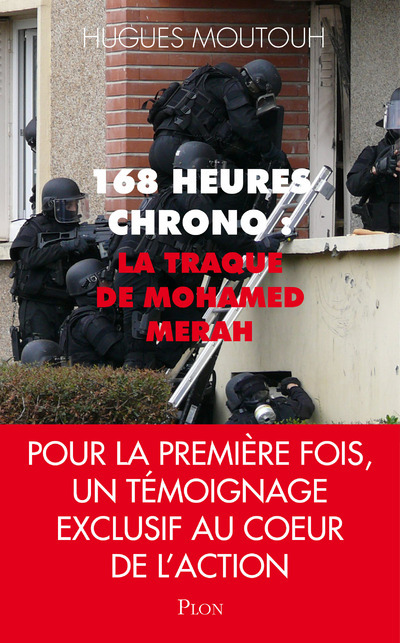 168 heures chrono : la traque de Mohamed Merah (9782259222051-front-cover)