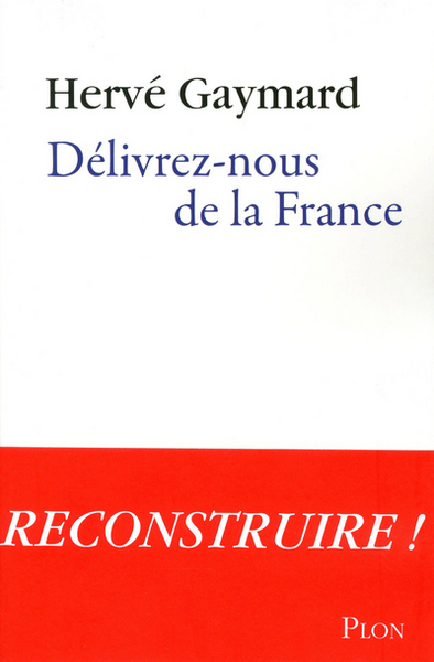 Délivrez-nous de la France (9782259214803-front-cover)