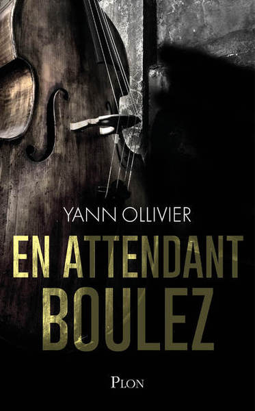 En attendant Boulez (9782259277846-front-cover)