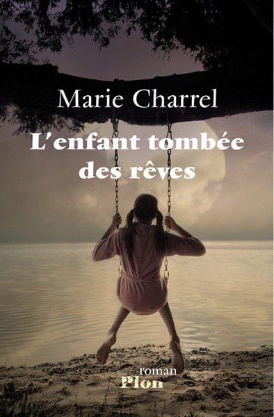 L'enfant tombée des rêves (9782259213202-front-cover)