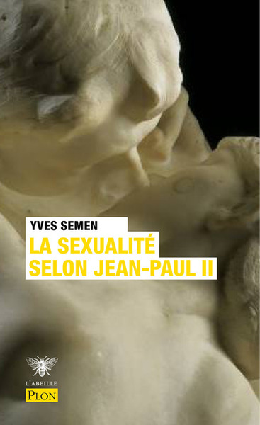 La sexualité selon Jean-Paul II (9782259283472-front-cover)