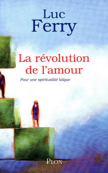 La révolution de l'amour (9782259210539-front-cover)
