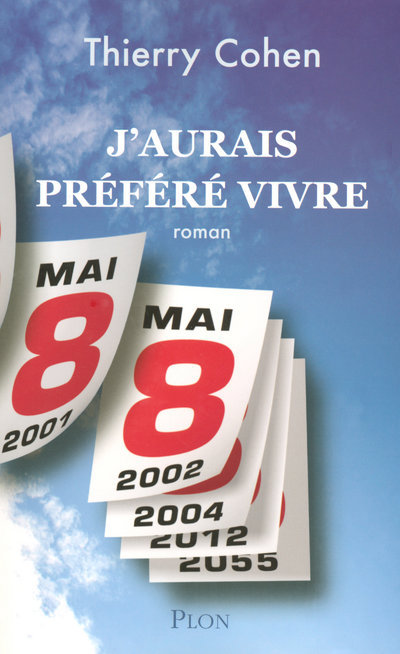 J'aurais préféré vivre (9782259204361-front-cover)