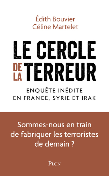 Le cercle de la terreur - Enquête inédite en France, en Syrie et en Irak (9782259277099-front-cover)