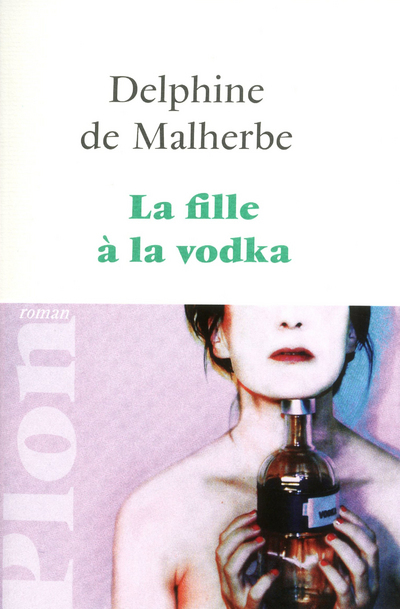 La fille à la vodka (9782259218696-front-cover)