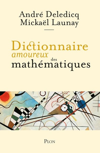 Dictionnaire amoureux des mathématiques (9782259264860-front-cover)