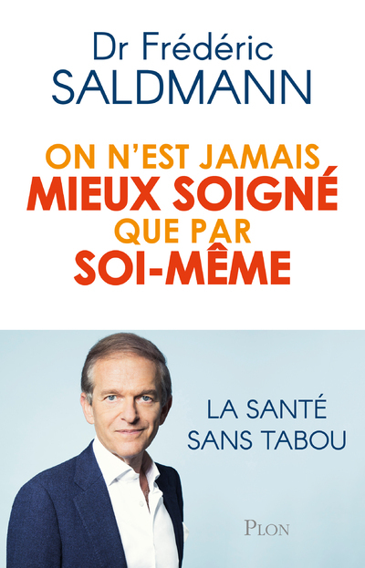 On n'est jamais mieux soigné que par soi-même (9782259277686-front-cover)