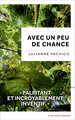 Avec un peu de chance (9782259263351-front-cover)