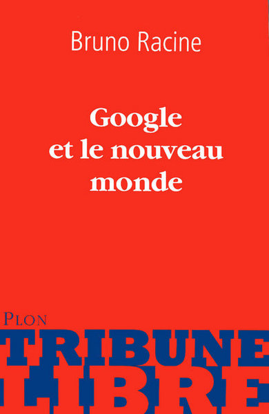 Google et le nouveau monde (9782259212038-front-cover)