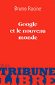 Google et le nouveau monde (9782259212038-front-cover)