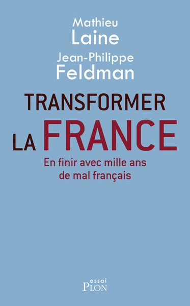 Transformer la France (9782259252164-front-cover)