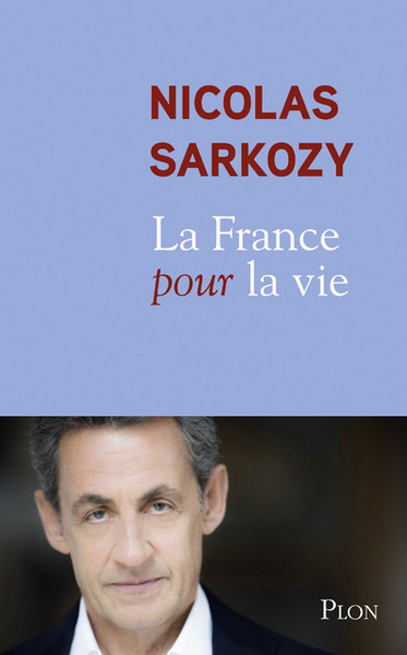 La France pour la vie (9782259248945-front-cover)