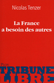 La France a besoin des autres (9782259216630-front-cover)