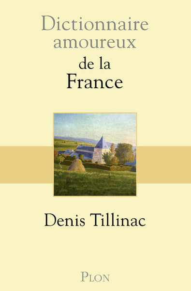 Dictionnaire amoureux de la France (9782259214889-front-cover)