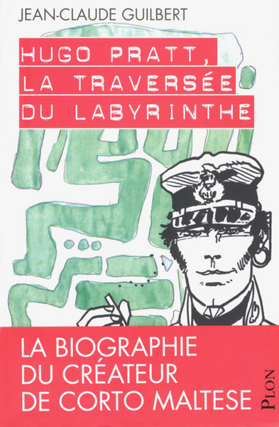 Hugo Pratt, la traversée du labyrinthe (9782259228114-front-cover)