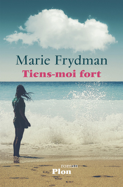 Tiens-moi fort (9782259223119-front-cover)