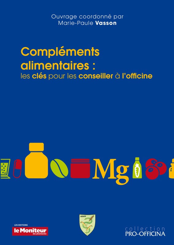 COMPLEMENTS ALIMENTAIRES LES CLES POUR LES CONSEILLER A L'OFFICINE (9791090018877-front-cover)