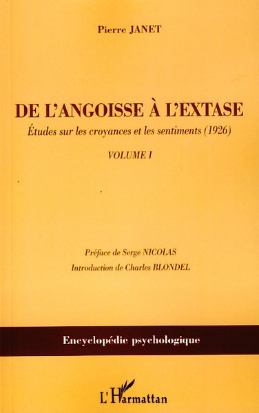 De l'angoisse à l'extase, Etudes sur les croyances et les sentiments (1926) - Volume I (9782296078277-front-cover)