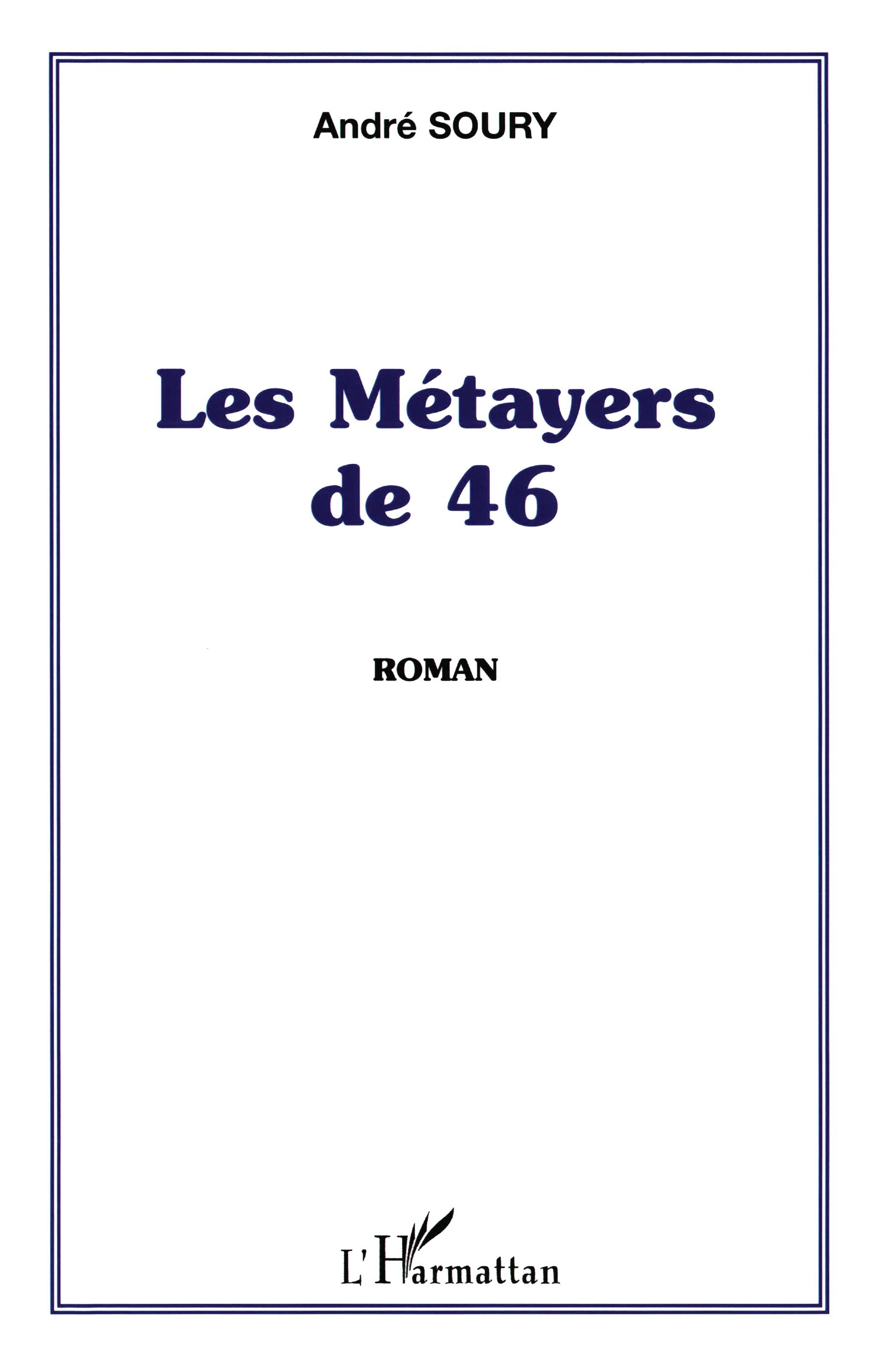 Les Métayers de 46 (9782296005563-front-cover)