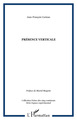 Présence verticale (9782296028760-front-cover)