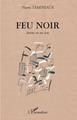 Feu noir, Drame en un acte (9782296095137-front-cover)